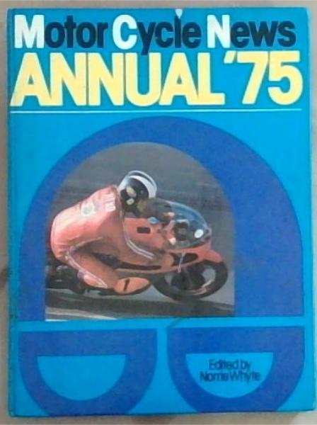 Motor Cycle News Annual '75
