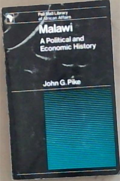 Malawi: A Political and Economic History