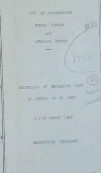 Exhibition of Decorative Maps of Africa up to 1800 (4-16 August 1952)