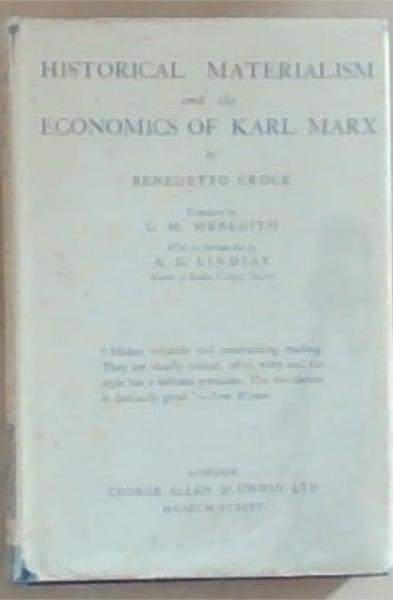 Historical Materialism and the Economics of Karl Marx