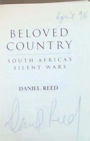 Beloved Country : South Africa's silent wars [signed]