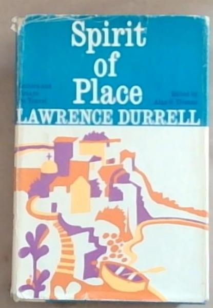 Spirit of Place : letters and essays on travel