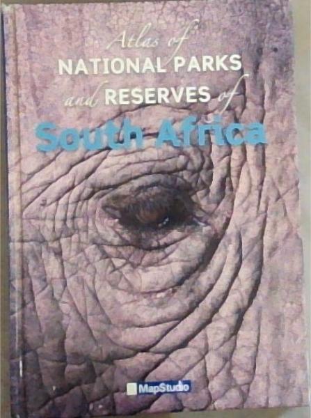 Atlas of National Parks and Reserves of South Africa