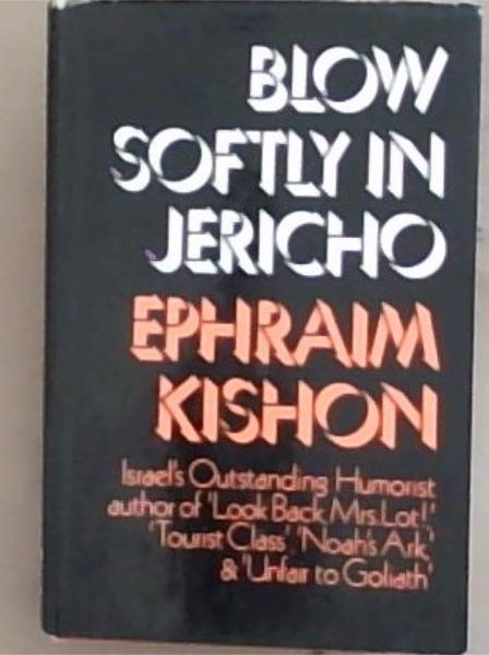 Blow Softly in Jericho