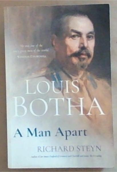 Louis Botha: A Man Apart [Signed]