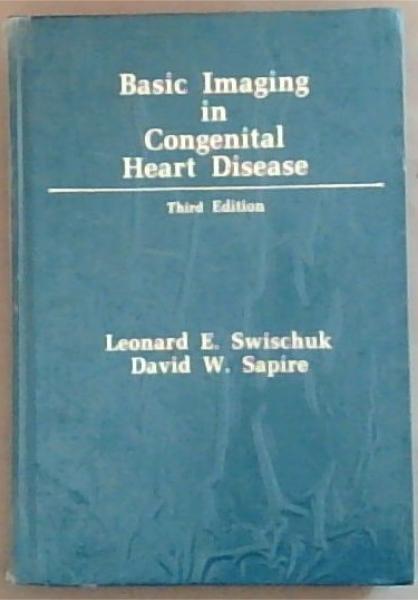 Basic Imaging in Cogenital Heart Disease