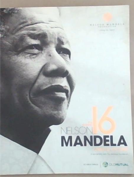 Nelson Mandela: The 16th Annual Lecture