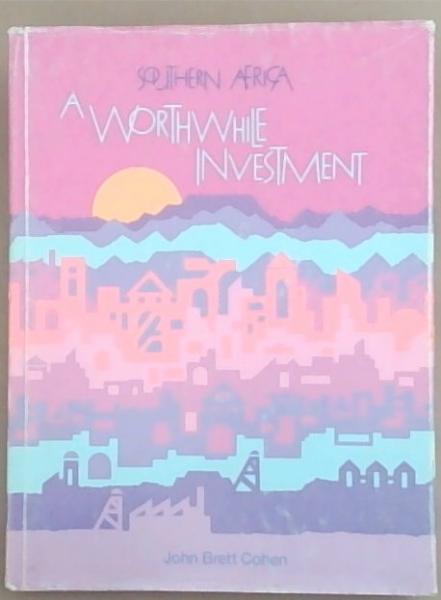 Southern Africa: A Worthwhile Investment