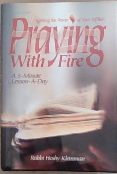 Praying with Fire