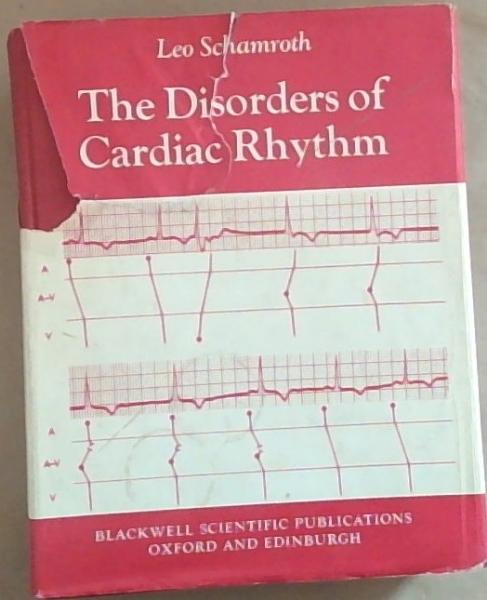 The Disorders of Cardiac Rhythm