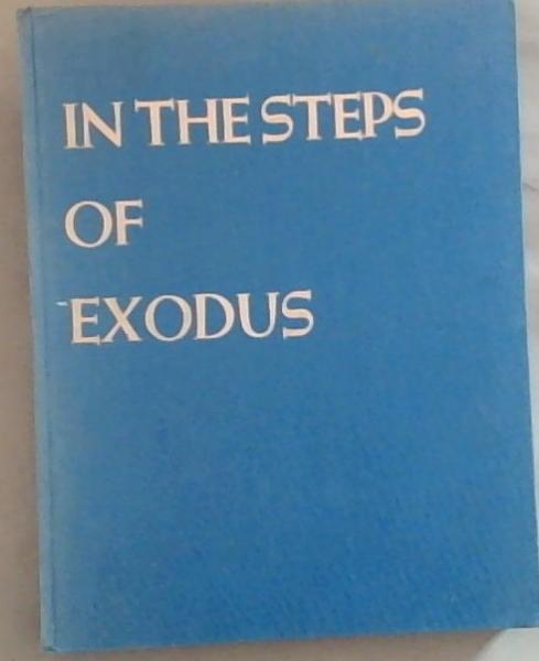 In the Steps of Exodus