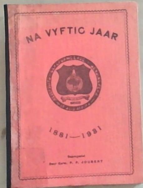 Na Vyftig Jaar 1881 - 1931
