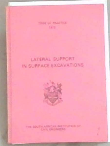Code Of Practice; Lateral Support In Surface Excavations