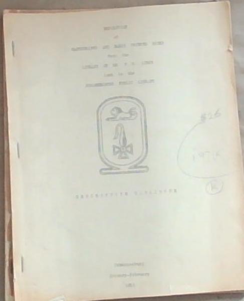 Exhibition of Manuscripts and Early Printed Books from the Library of Dr. F. B. Lorch lent to the Johannesburg Public Library
