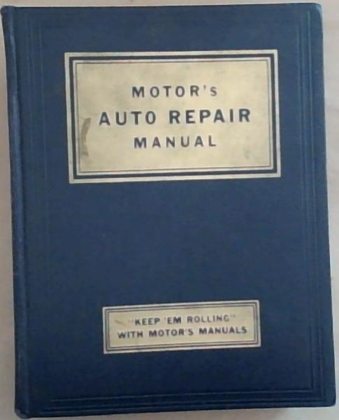 Motor's Auto Repair Manual