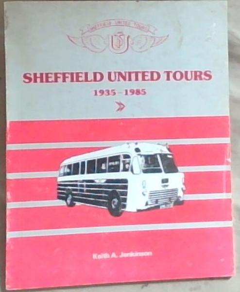 Image for Sheffield United Tours 1935-1985 Sheffield United Tours 1935-1985
