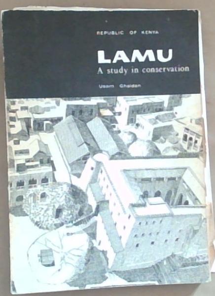 Lamu: A Study in Conservation