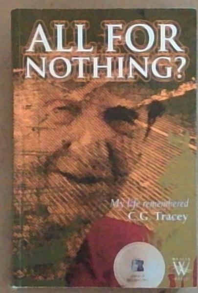 All for Nothing: My Life Remembered
