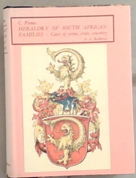 Heraldry of South African Families/ Coats of Arms, Crests, Ancestry