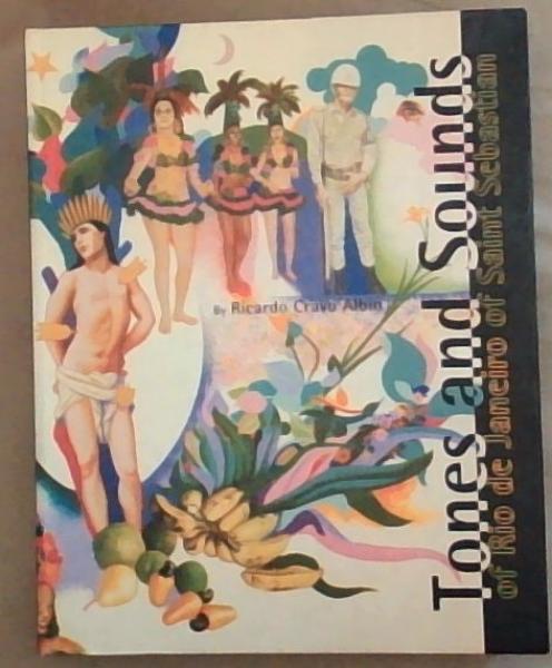 Tones and Sounds of Rio de Janeiro of Saint Sebastian