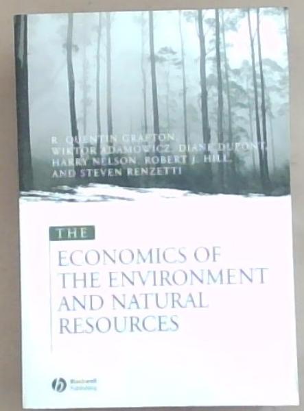 Image for The Economics of the Environment and Natural Resources The Economics of the Environment and Natural Resources