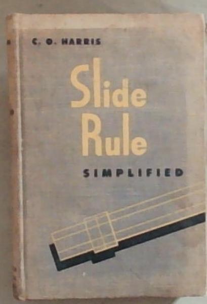 Slide Rule Simplified