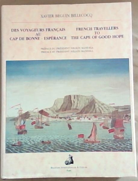 Image for Des voyageurs francais au Cap de Bonne-Esperance/ French Travellers to the Cape of Good Hope Des voyageurs francais au Cap de Bonne-Esperance/ French Travellers to the Cape of Good Hope