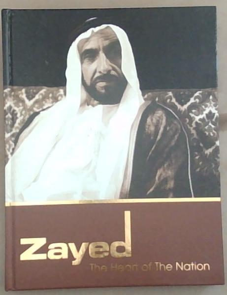 Zayed: The Heart of the Nation