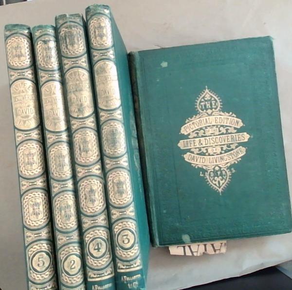 The Pictorial Edition of the Life and Discoveries of David Livingstone (5 Volume set)