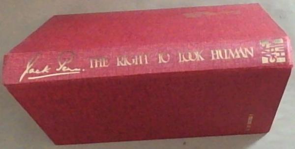 The right to look human: An autobiography