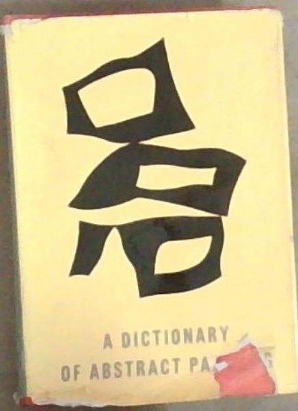 A Dictionary Of Abstract Painting