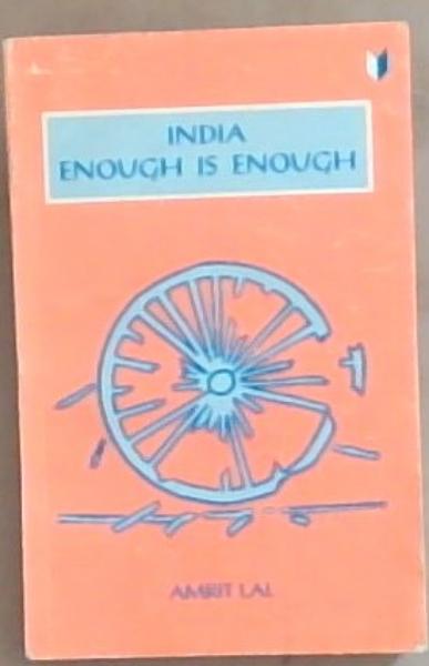 India: Enough is Enough