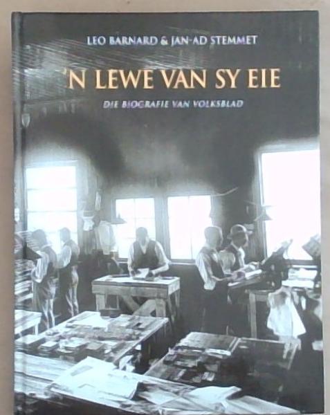 n Lewe van Sy Eie: Die Biografie van Volksblad