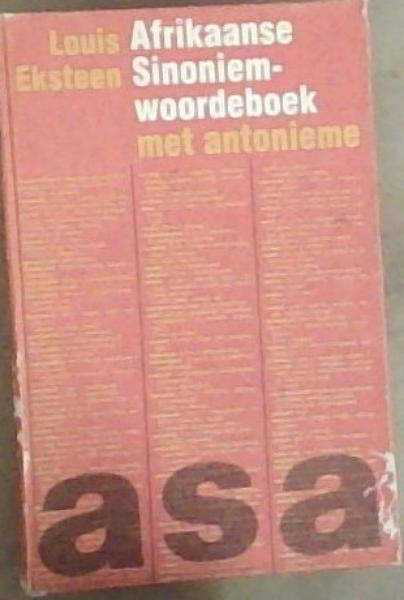 Afrikaanse Sinoniem - Woordeboek met Antonieme