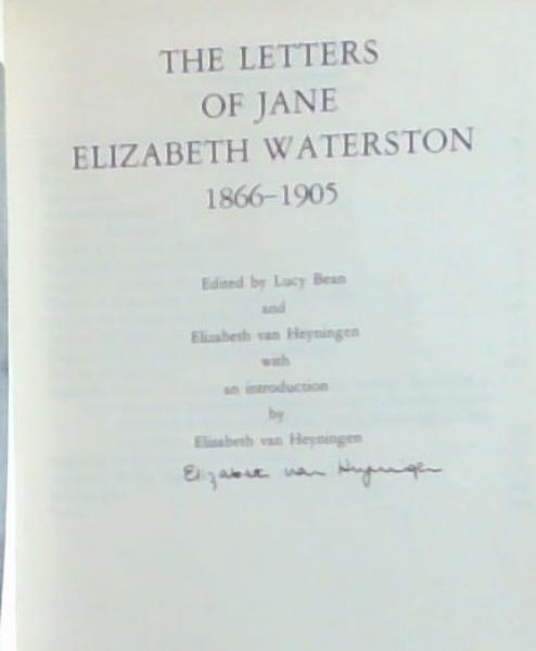The letters of Jane Elizabeth Waterston, 1866-1905 (Van Riebeek Society publications : second series no. 14) [signed]