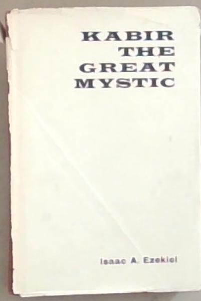 Kabir the Great Mystic