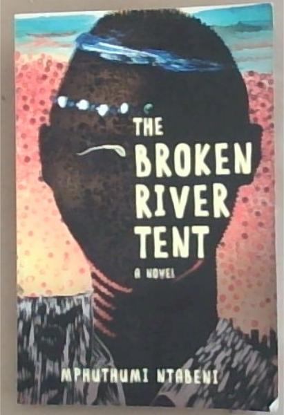The Broken River Tent