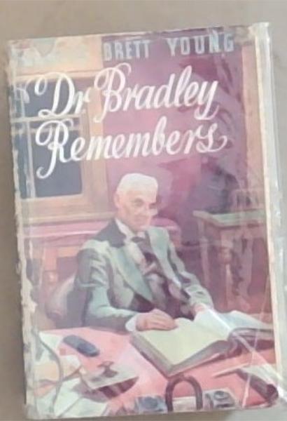Dr. Bradley Remembers