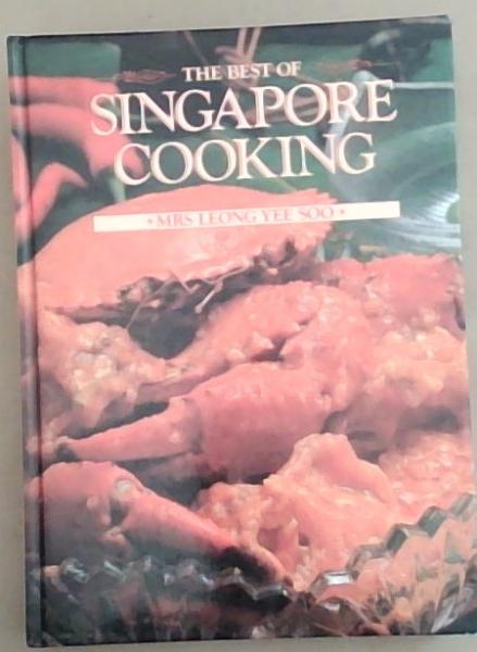 The Best of Singapore Cooking