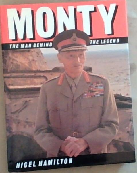 Image for Monty : The Man Behind the Legend Monty : The Man Behind the Legend