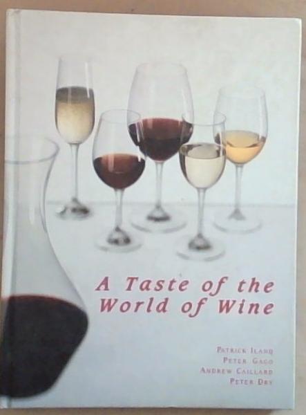 A Taste of the World of Wine