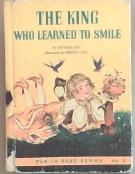 The King Who Learned to Smile