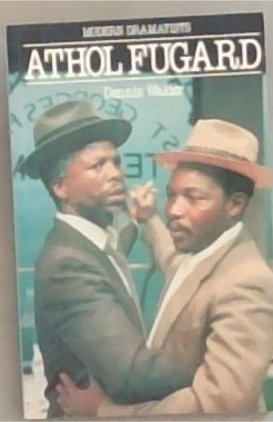 Athol Fugard (Modern Dramatists)
