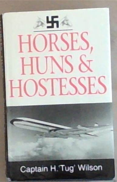 Horses, Huns and Hostesses