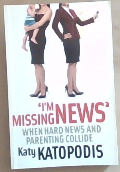 I'm Missing News: When Hard News and Parenting Collide