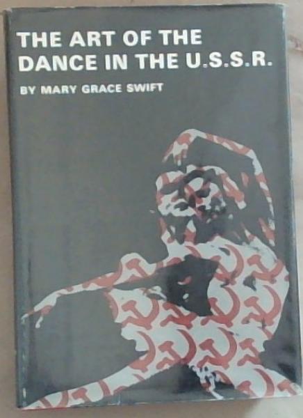 The Art of the Dance in the U.S.S.R.