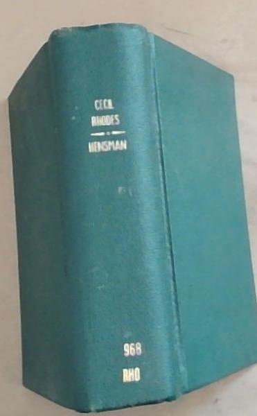 Cecil Rhodes: A Study of a Career