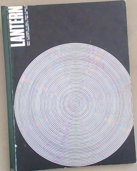 Lantern Journal of Knowledge and Culture Volume XVI No. 1/ Tydskrif vir Kennis en Kultuur Jaargang XVI Nr.1 Sept. 1966