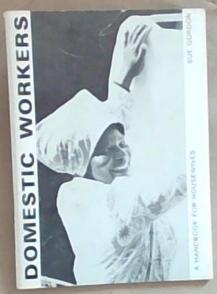 Domestic Workers: A Handbook for Housewives