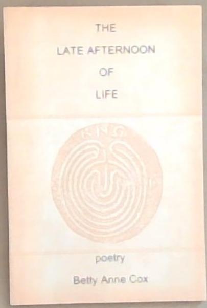 The Late Afternoon of Life